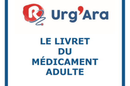 Le livret du médicament adulte Urg’Ara